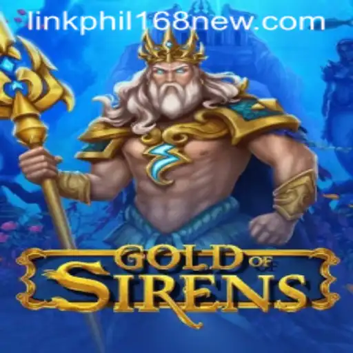 Exploring GoldofSirens: A Fascinating New Gaming Experience with PHIL168
